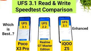 Poco X3 Pro vs Realme GT ME vs iQOO Z5 UFS Read & Write Speedtest Comparison 🤔🤷‍♂️🔥