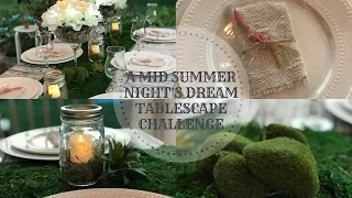 A Mid Summer Night's Dream Tablescape Challenge | Kenya’s Decor Corner & She Leaves A Little Sparkle