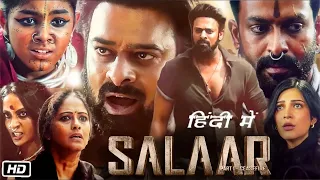 Salaar Full HD Movie Hindi Dubbed Prabhas OTT Explanation | Shruti Haasan | Prithviraj Sukumaran