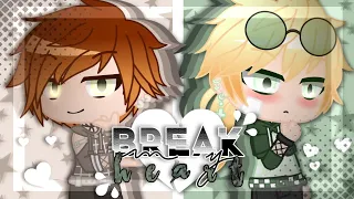 Break My Heart || GCMV || Gacha Club