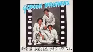 Gibson Brothers - 1979 - Que Sera Mi Vida