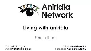 Living With Aniridia - Fern Lulham