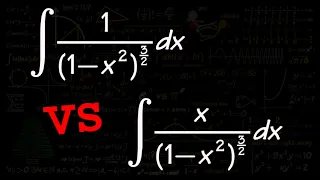 Q57, integral of 1/(1-x^2)^(3/2) vs integral of x/(1-x^2)^(3/2),