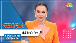 Didem Arslan Yılmaz'la Vazgeçme 441. Bölüm | 1 Haziran 2022