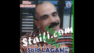 Said Lagame Plastek mazalet hia hia السعيد لاقام