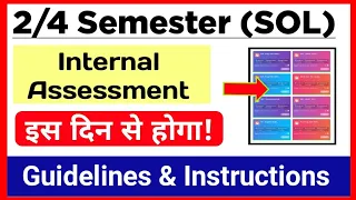 SOL Internal Assessment 2nd / 4th Semester Final Schedule 2024 | Sol Internal Assessment Exam 2024