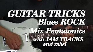Guitar tricks video mix Pentatonics licks for Blues & Rock: with Jam Tracks and tabs