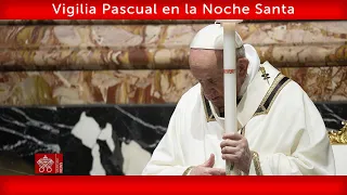 16 de abril de 2022, Vigilia Pascual en la Noche Santa, homilía | Papa Francisco