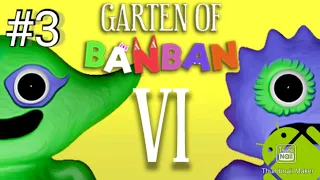 Garten of Banban VI [Part 3 + Ending] Gameplay Walkthrough