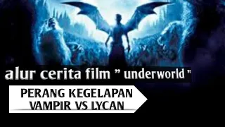 PERSETERUAN ANTARA VAMPIR VS LYCAN || ALUR CERITA FILM " UNDERWORLD 2003 "