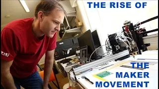 The Rise of the Maker Movement