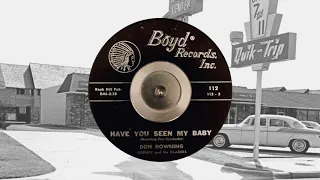 Don Downing (Rodney & The Blazers) - HAVE YOU SEEN MY BABY (1961)