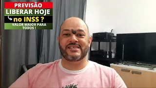 🔴 PREVISÃO LIBERAR HOJE NO INSS ? - VALOR MAIOR PARA TODOS - CORTES DO INFORME INSS