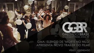 GMA: Elenco de "Morte no Nilo" apresenta novo trailer do filme [HD] (Legendado)