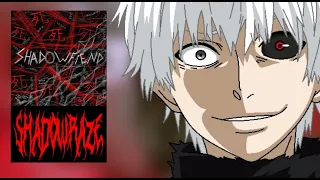 「AMV」Tokyo Ghoul 「 astral step/Shadowraze」