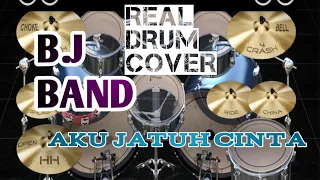 REAL DRUM COVER || B . J BAND - AKU JATUH CINTA