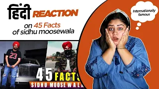 Reaction on 45 Interesting Facts About Sidhu Moosewala ||