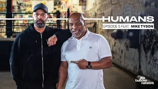 In The Ring With Iron Mike - Humans Ep. 5: Mike Tyson