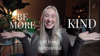 how to be more kind | withhold judgement