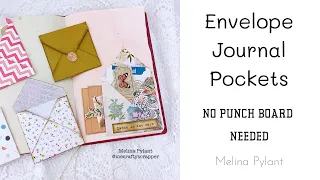 HOW TO MAKE ENVELOPE JOURNAL POCKETS | NO PUNCH BOARD NEEDED