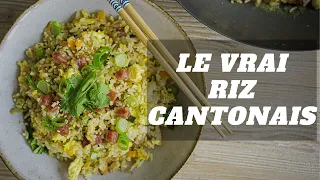 LE VRAI RIZ CANTONAIS - RECETTE TRADITIONNELLE