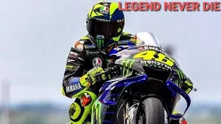 Valentino Rossi - LEGENDS NEVER DIE