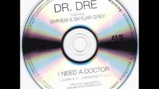 Dr. Dre Feat Eminem & Skylar Grey - I Need A Doctor (Clean Radio Version)
