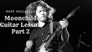 Rory Gallagher Moonchild Guitar Lesson Part 2