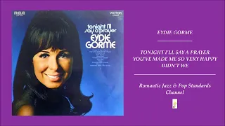 EYDIE GORME ~ SONGS FROM TONIGHT I'LL SAY A PRAYER ALBUM - 1970