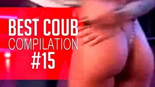 BEST COUB compilation #15 || COUBS THE BEST