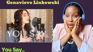 Reacting To Genavieve Linkowski - You Say ( Lauren Daigle Cover).