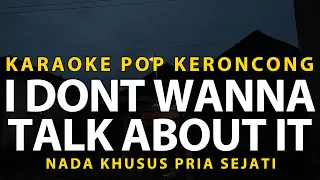 I Don't Wanna Talk About It - Rod Stewart - Karaoke | Liric - Aransement Pop Keroncong Indonesia