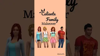 Caliente Family Makeover #simsshorts #shorts #towniemakeover