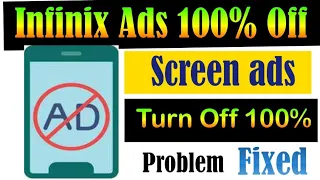 Infinix Phone Screen Ads Turn Off |infinix mobile automatic ads problem Fixed