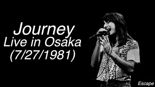 Journey - Live in Osaka (July 27th, 1981)