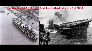 Biệt Động Sài Gòn - Đánh Chìm Tàu Sân Bay USS CARD 2-5-1964