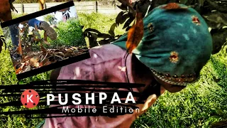 PUSHPA || Mobile shoot || Jungle scene Edit With #kinemaster