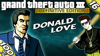 GTA 3 Definitive: LAST DONALD LOVE MISSIONS [100% Walkthrough]