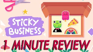 Sticky Business | 1 Minute Review