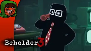 [Tomato] Beholder 3 : Professional tattletale literally cant stop telling on everyone they love.
