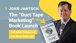 SPS 100: Duct Tape Marketing Book Launch, Sell More Books & More Referrals (John Jantsch Interview)