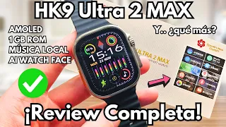 Smartwatch HK9 Ultra 2 MAX 💥¿Supera EXPECTATIVAS? ¡Review COMPLETA!