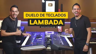DUELO DE TECLADOS - LAMBADA