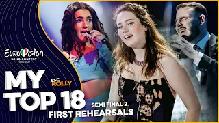 Eurovision 2022 | Semi Final 2 - First Rehearsals - My Top 18