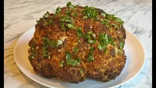 ЦЕЛАЯ ЗАПЕЧЕННАЯ ЦВЕТНАЯ КАПУСТА В ДУХОВКЕ / Roasted Cauliflower Recipe