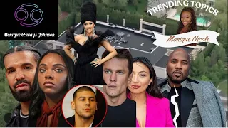 Hot Trending Topics Drake's Home Targeted, Tom Brady Roast and more with @moniquenicole641