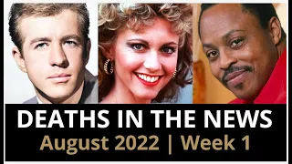 Who Died: August 2022, Week 1 | News & Reactions