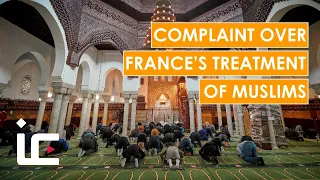 36 organisations SUBMIT COMPLAINT to United Nations over France’s treatment of Muslims