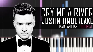 How To Play: Justin Timberlake - Cry Me A River | Piano Tutorial + Sheets