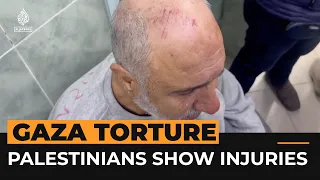 Palestinians detained in Gaza accuse Israelis of torture | Al Jazeera Newsfeed